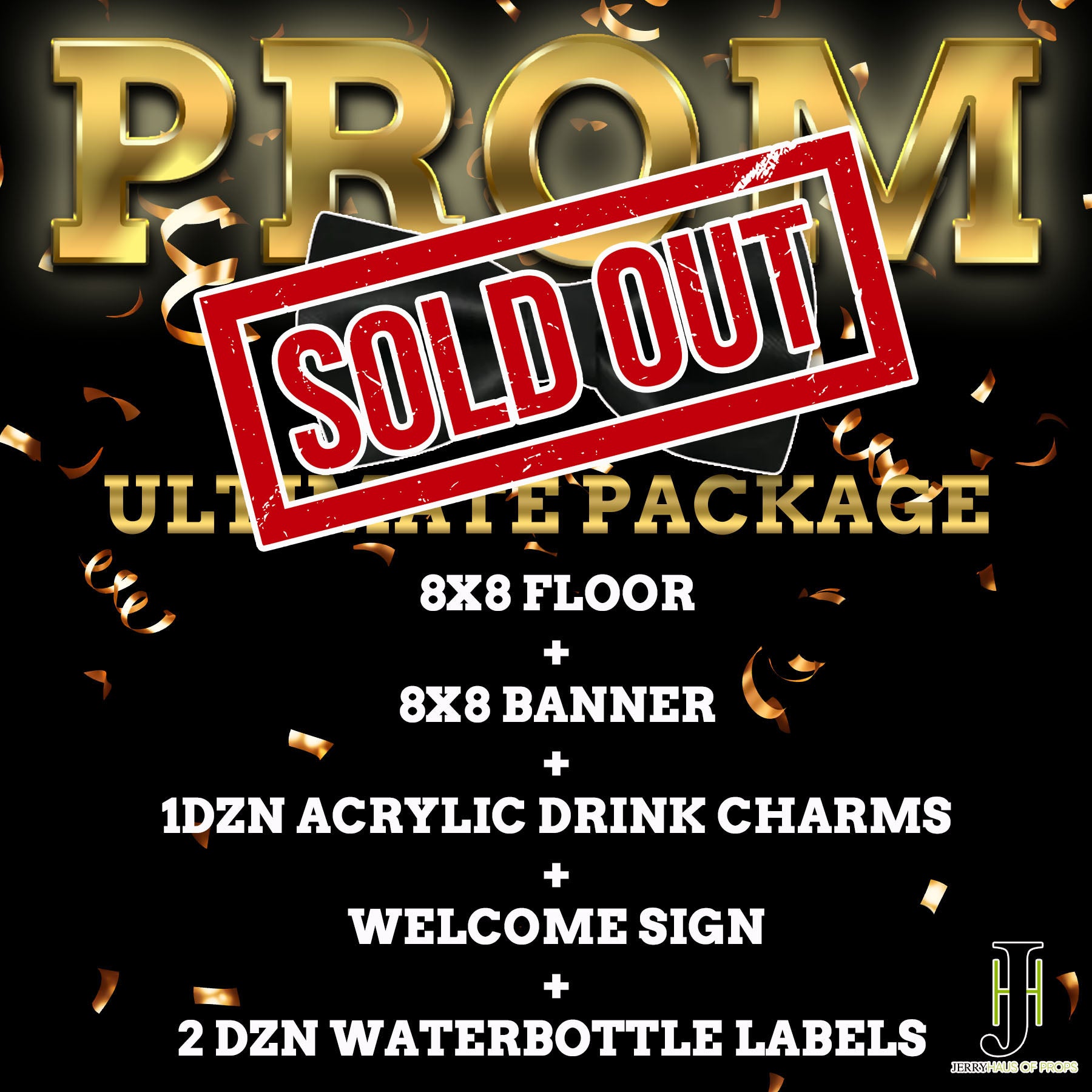 PROM ULTIMATE PACKAGE – JerryHausofProps